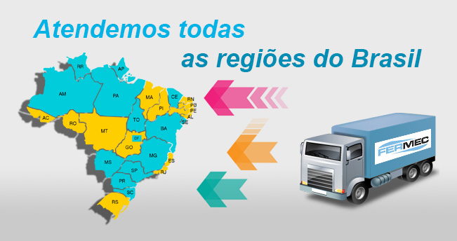 Fermec – Atendemos todas as regiões do Brasil